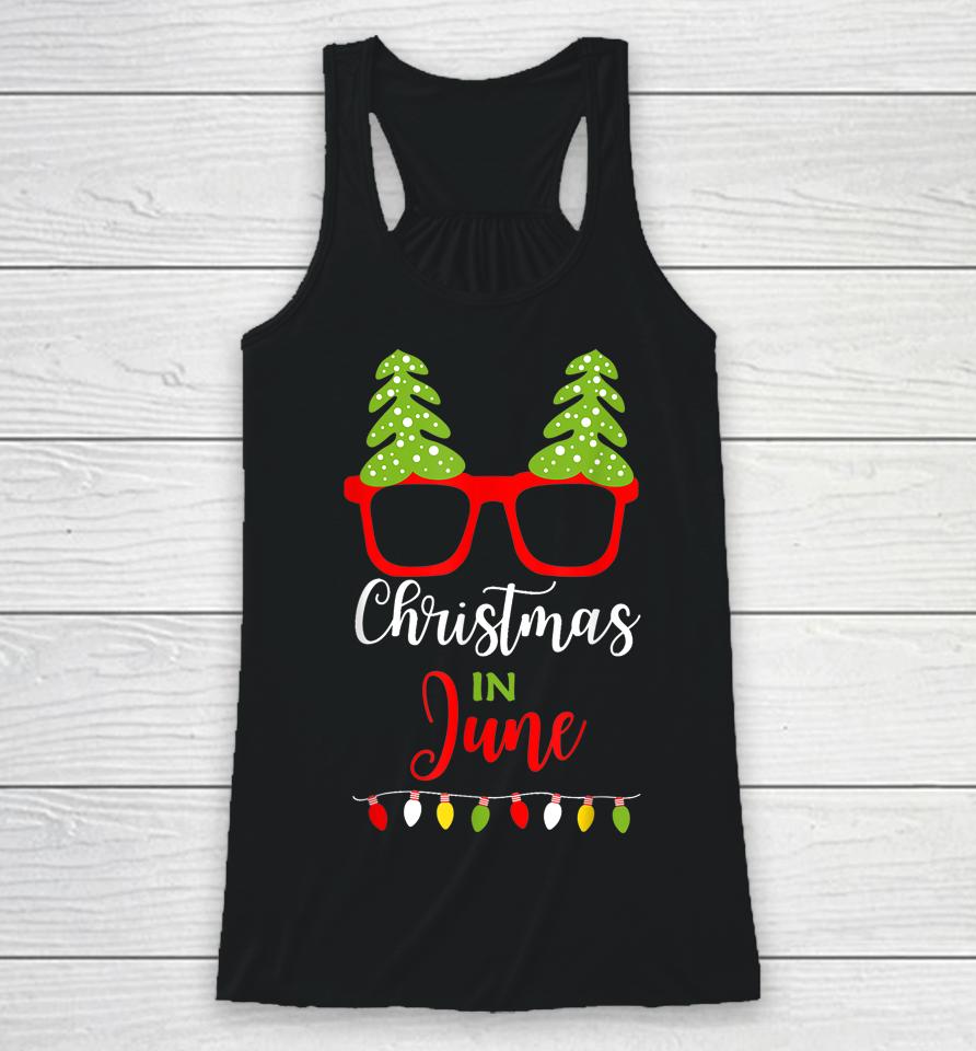 Christmas In June Gift Sunglasses With Christmas Tree Racerback Tank