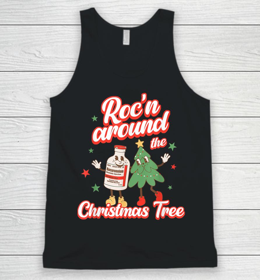 Christmas Nurse Roc'n Around The Christmas Tree Nicu L&Amp;D Unisex Tank Top