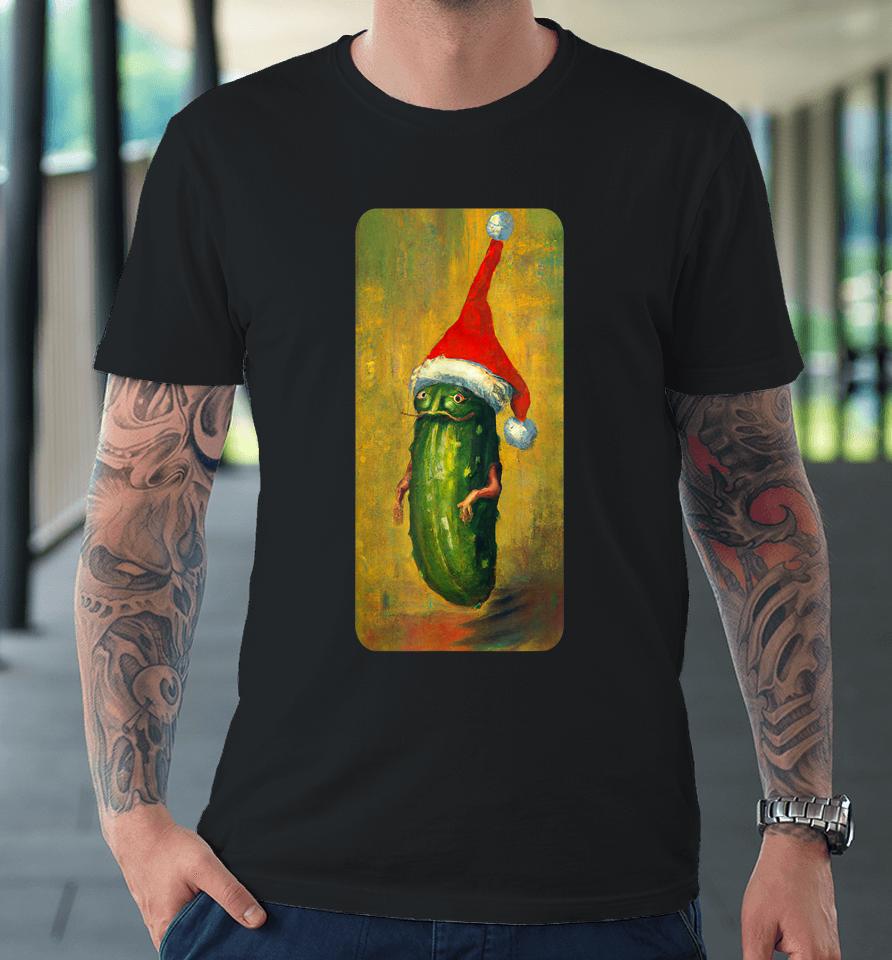 Christmas Santa Pickle Is So Fun And Delicious Premium T-Shirt