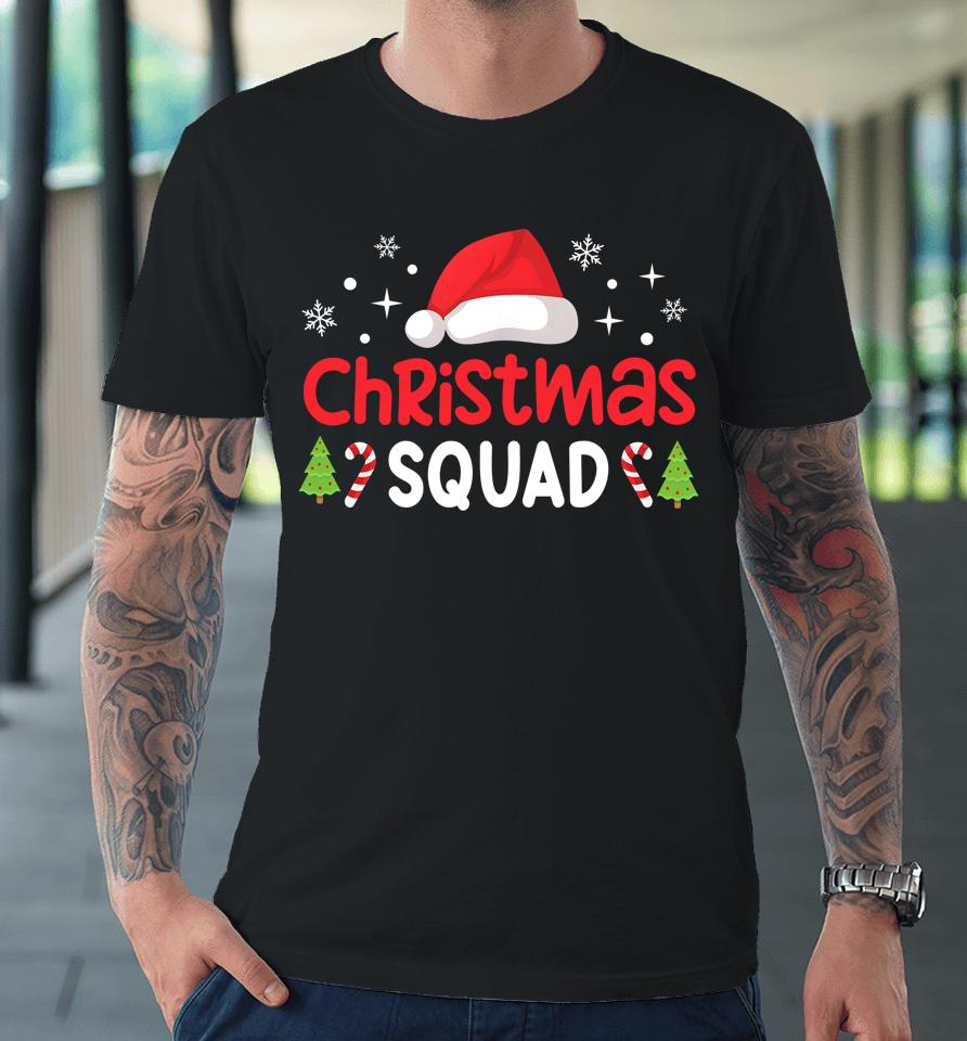 Christmas Squad Family Group Matching  Funny Santa Elf Premium T-Shirt