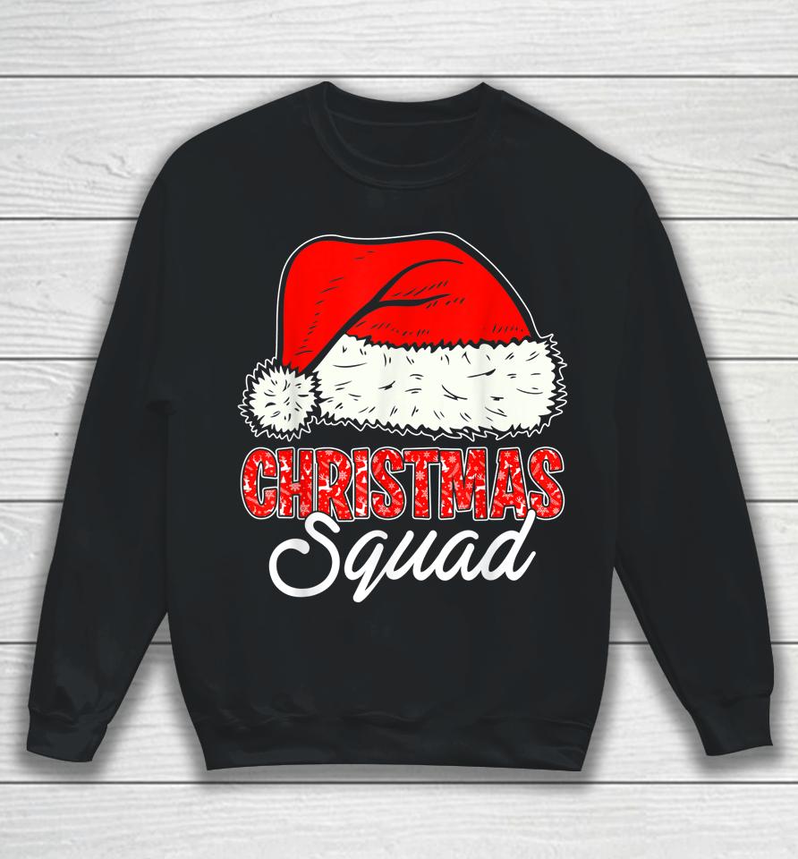 Christmas Squad Santa Hat Funny Matching Family Christmas Sweatshirt