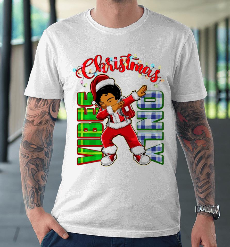 Christmas Vibes Only Dabbing African American Santa Boy Premium T-Shirt
