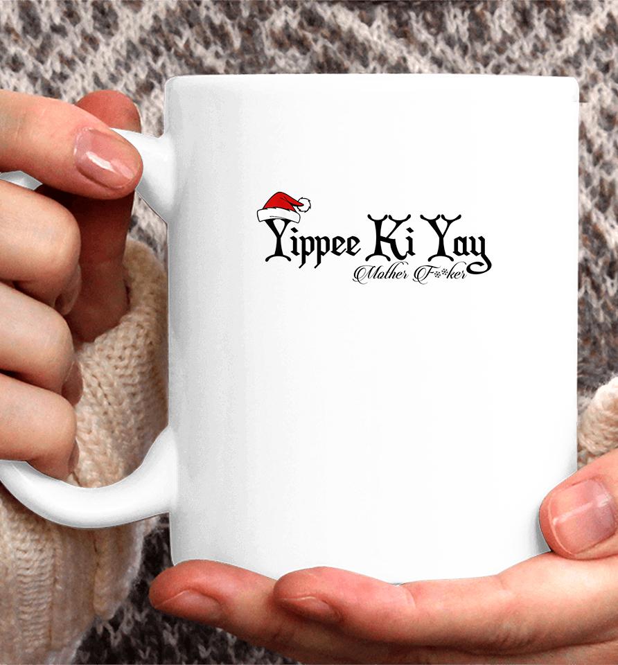 Christmas Yippee Ki Yay Mother F Cker Coffee Mug