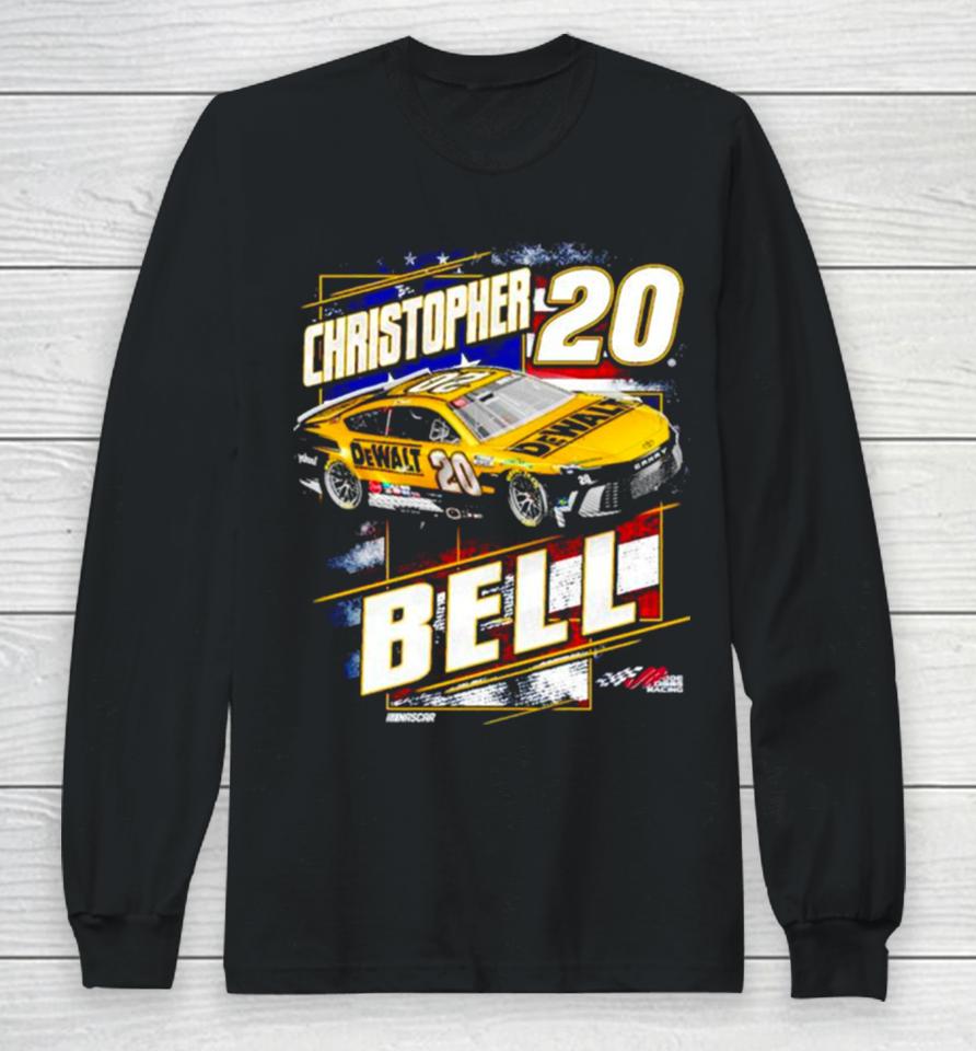 Christopher Bell Joe Gibbs Racing Team Collection Dewalt Patriotic Long Sleeve T-Shirt