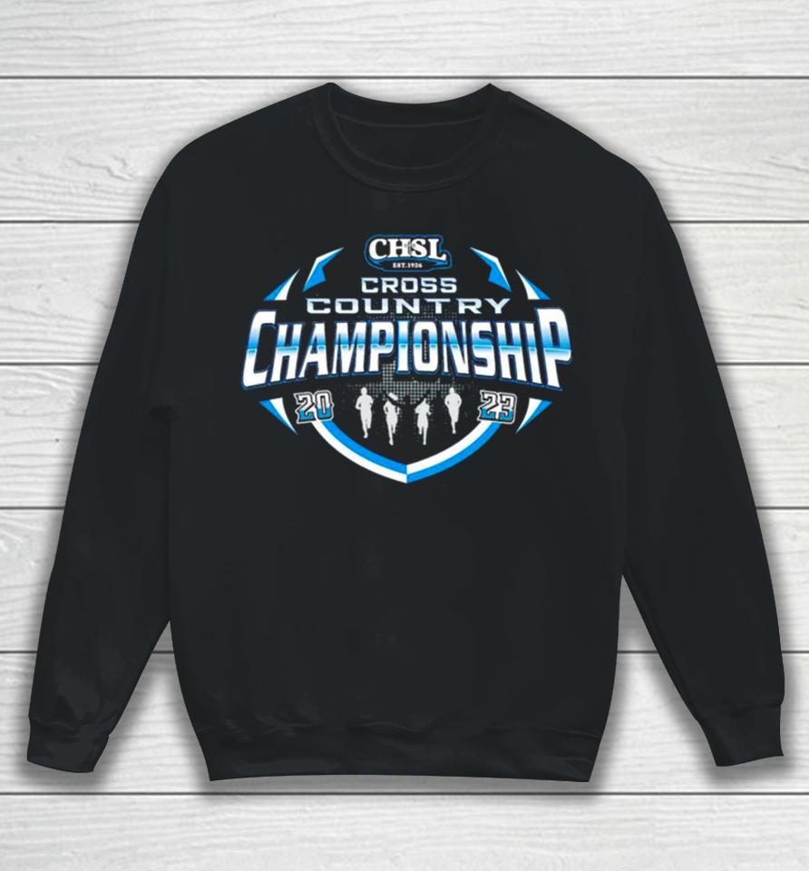 Chsl Est 1926 Cross Country Championships 2023 Sweatshirt