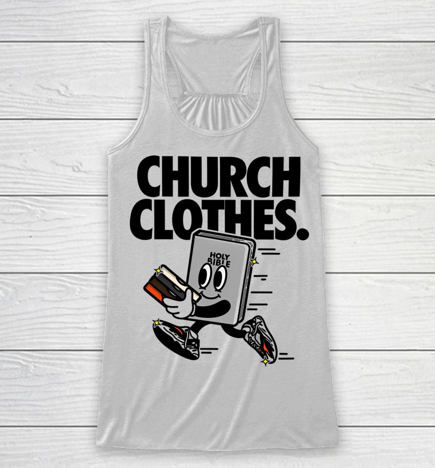 Church Clothes Bible Racerback Tank