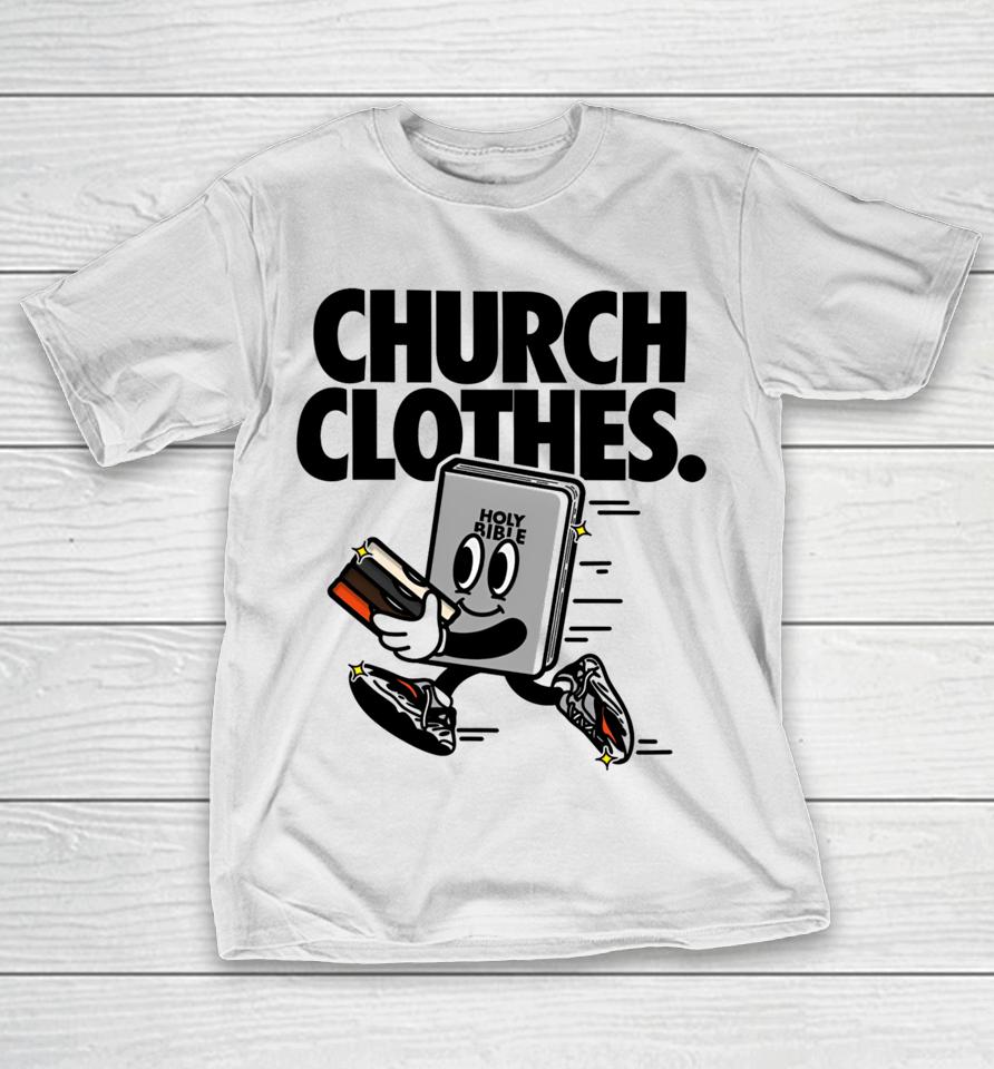 Church Clothes Bible T-Shirt