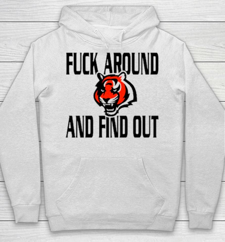 Cincinnati Bengals Fuck Around And Find Out Hoodie