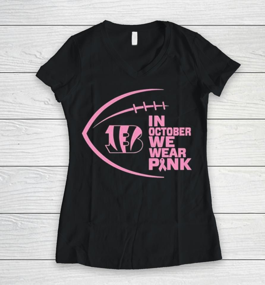Cincinnati Bengals In October We Wear Pink 2023 Women V-Neck T-Shirt