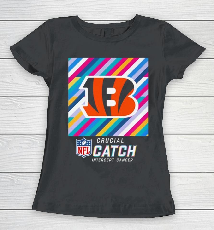 Cincinnati Bengals Nfl Crucial Catch Intercept Cancer Women T-Shirt