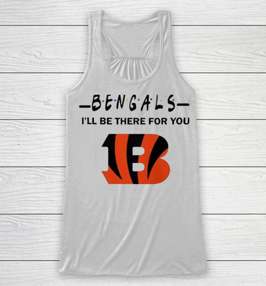 Cincinnati Bengals Nfl I’ll Be There For You Logo Racerback Tank