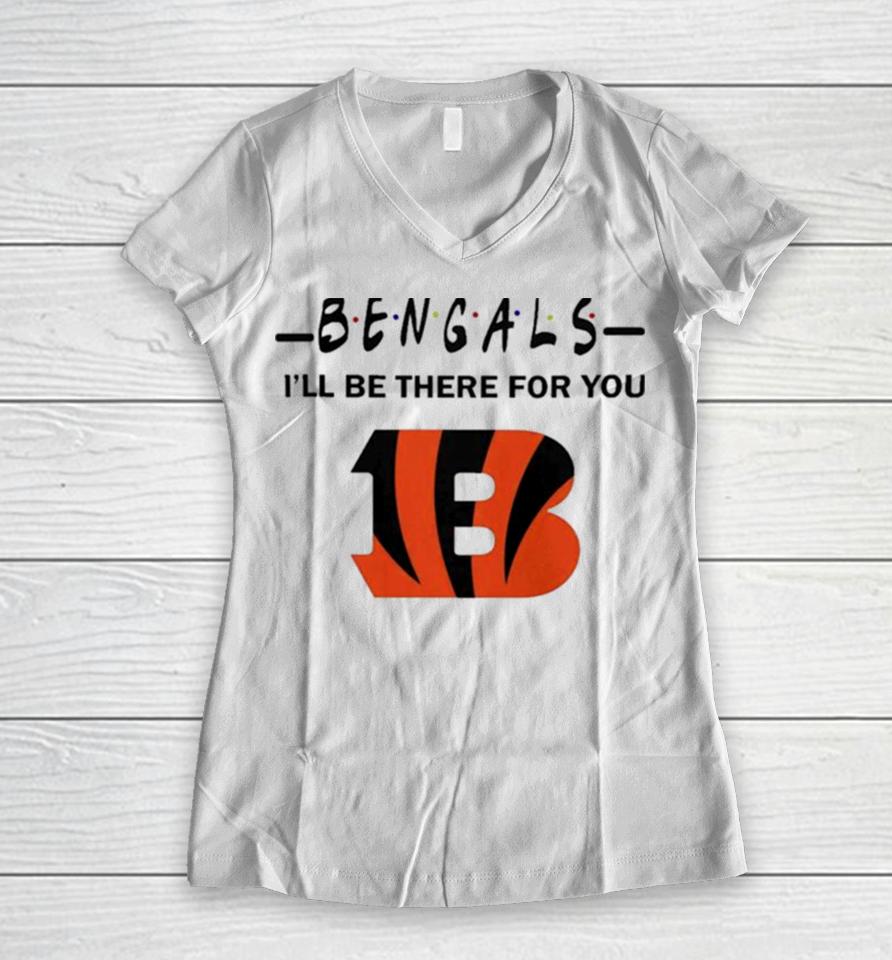 Cincinnati Bengals Nfl I’ll Be There For You Logo Women V-Neck T-Shirt