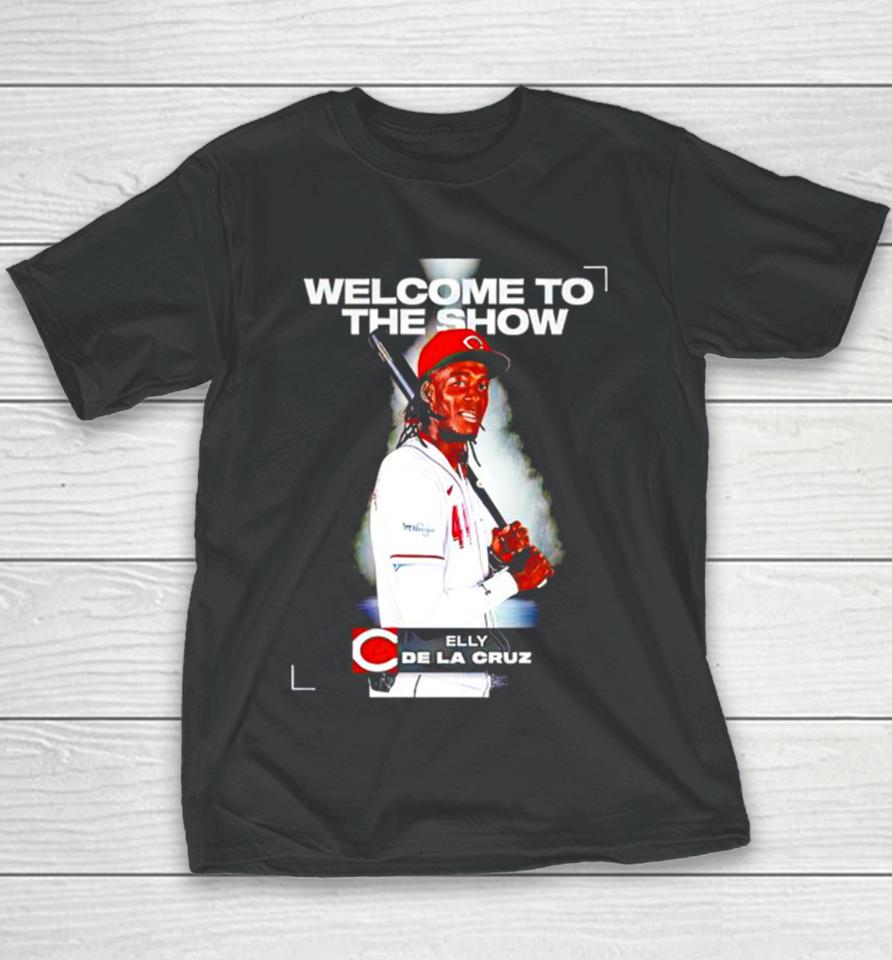 Cincinnati Reds Elly De La Cruz Welcome To The Show Youth T-Shirt