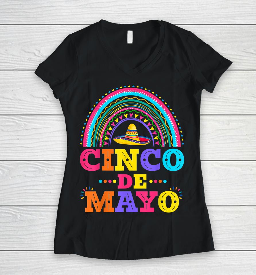 Cinco De Mayo 5 De Mayo Mexico Rainbow Women V-Neck T-Shirt