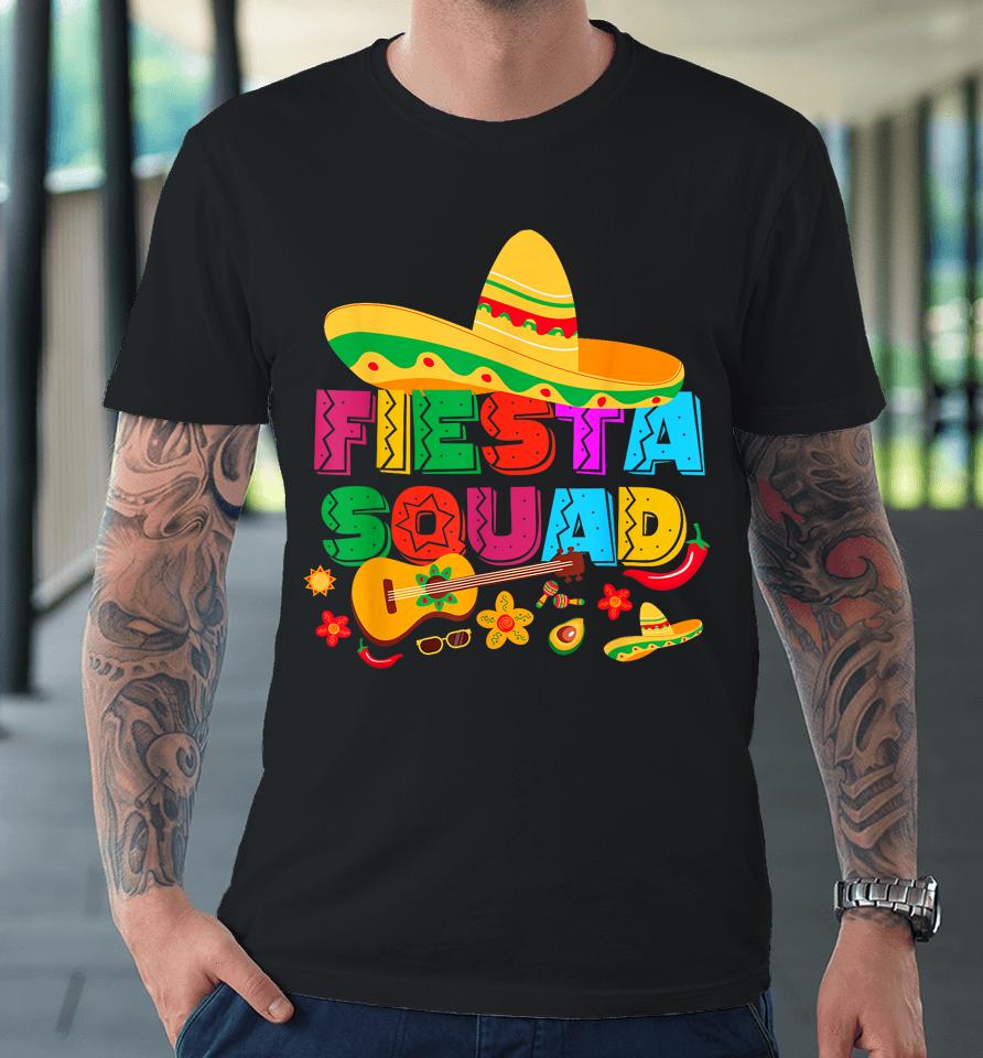 Cinco De Mayo Fiesta Squad Family Matching Group 5 De Mayo Premium T-Shirt
