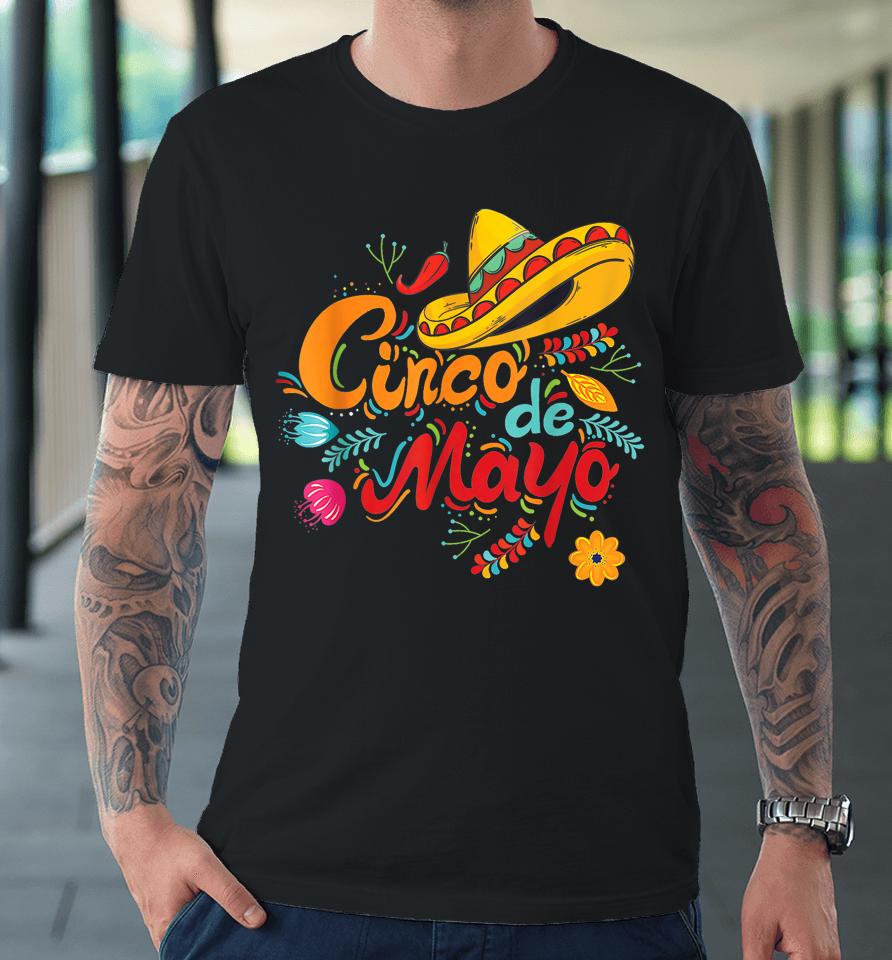 Cinco De Mayo Fiesta Surprise Happy 5 De Mayo Viva Mexico Premium T-Shirt