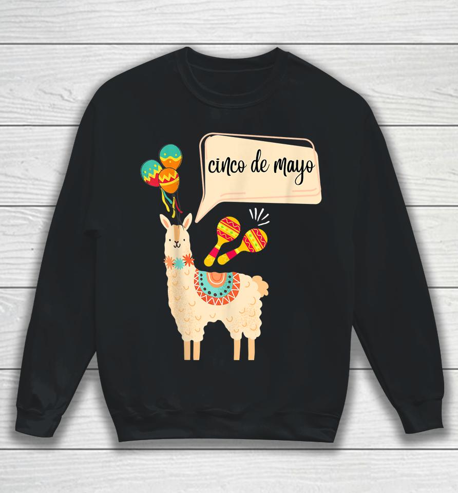 Cinco De Mayo Gifts Mexican Festival Party Lama Lover Sweatshirt