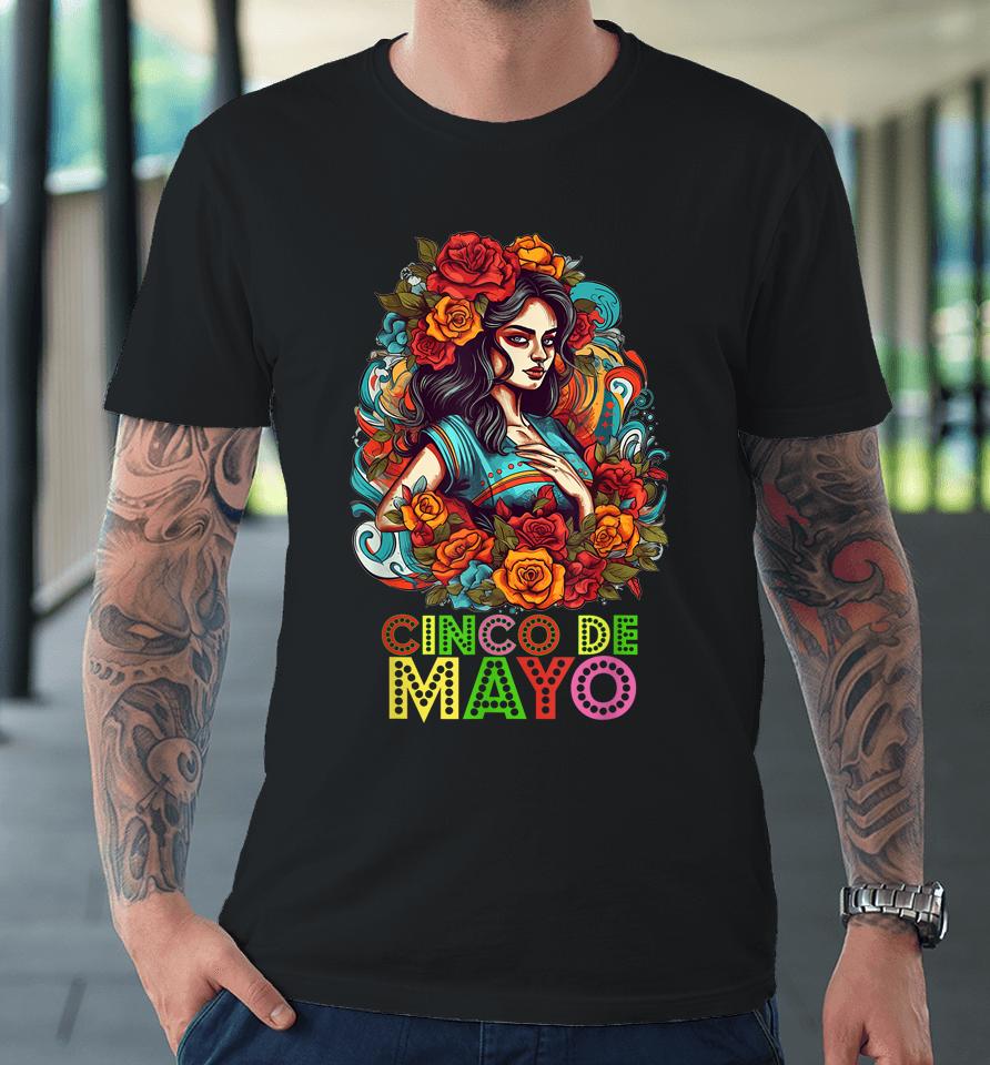Cinco De Mayo Girl Mexican Fiesta 5 De Mayo Premium T-Shirt
