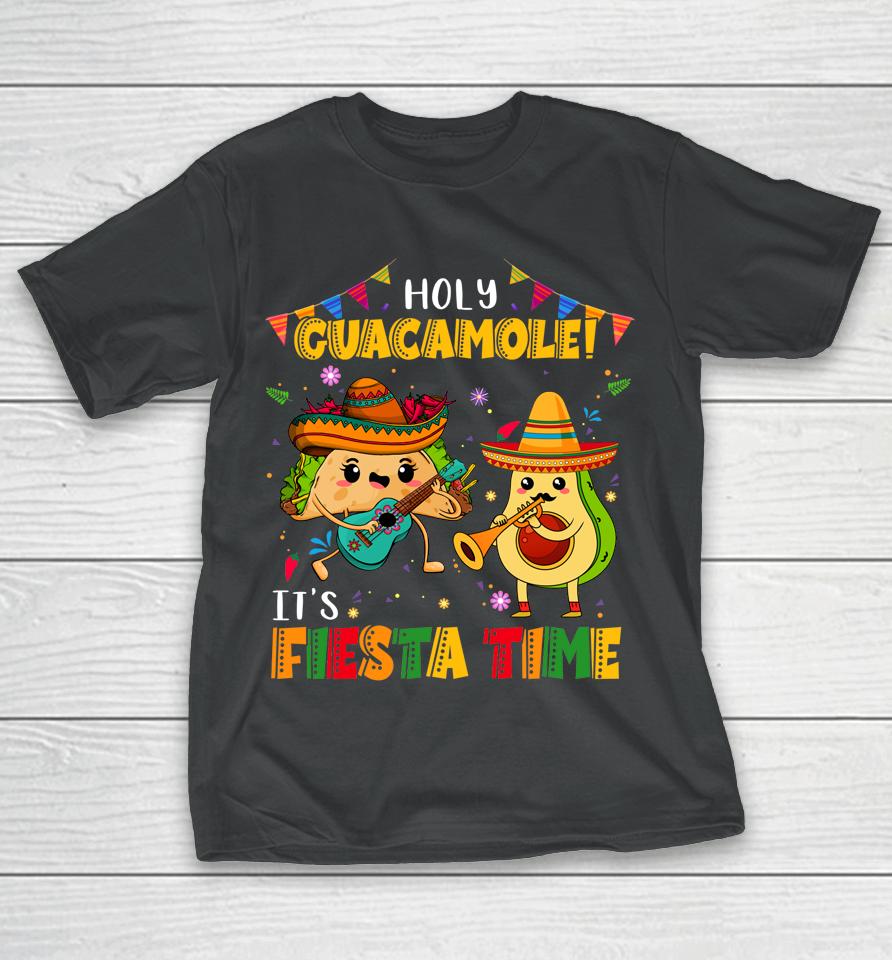 Cinco De Mayo Holy Guacamole It's Fiesta Time Avocado T-Shirt