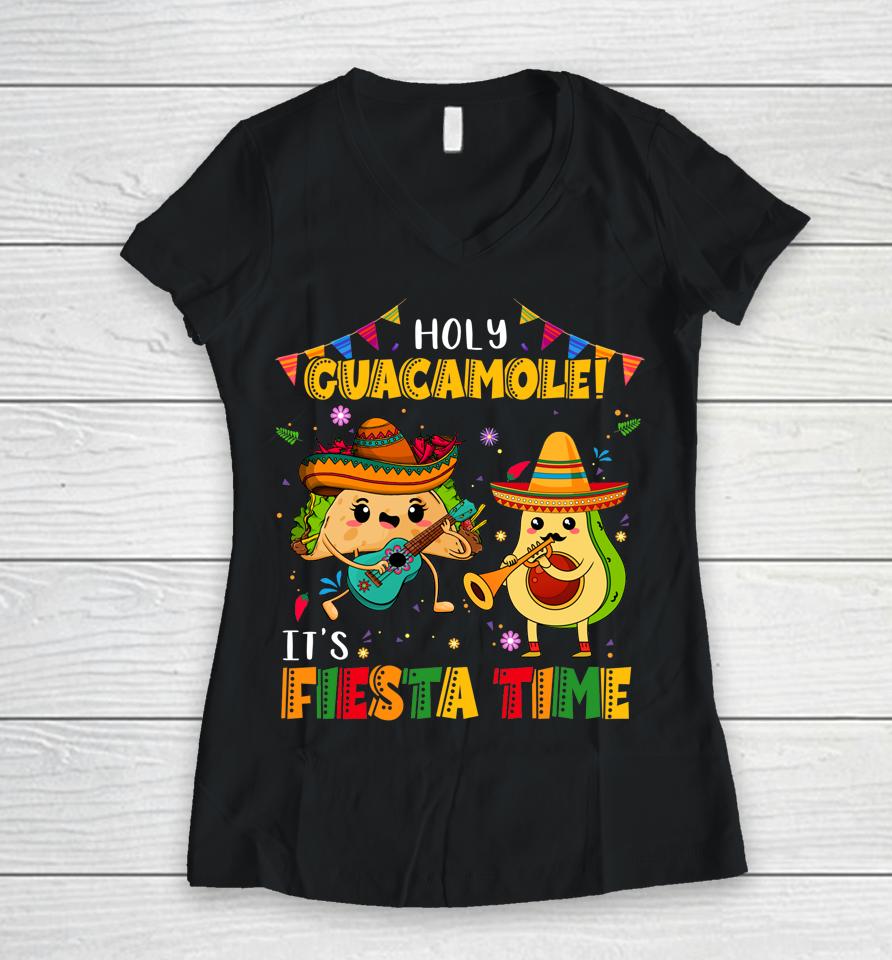 Cinco De Mayo Holy Guacamole It's Fiesta Time Avocado Women V-Neck T-Shirt