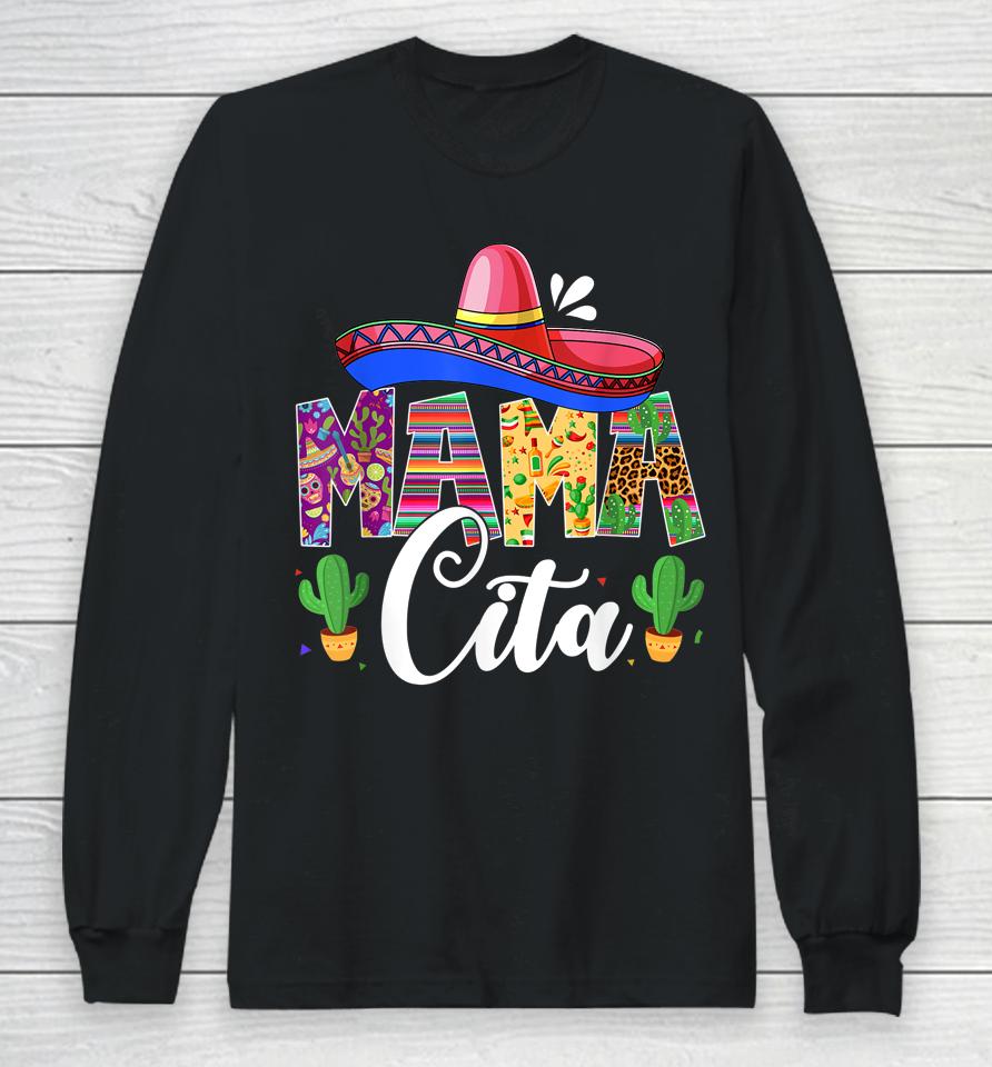 Cinco De Mayo Mamacita Long Sleeve T-Shirt