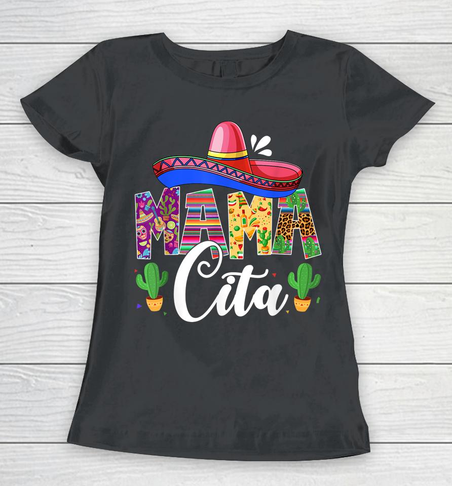 Cinco De Mayo Mamacita Women T-Shirt