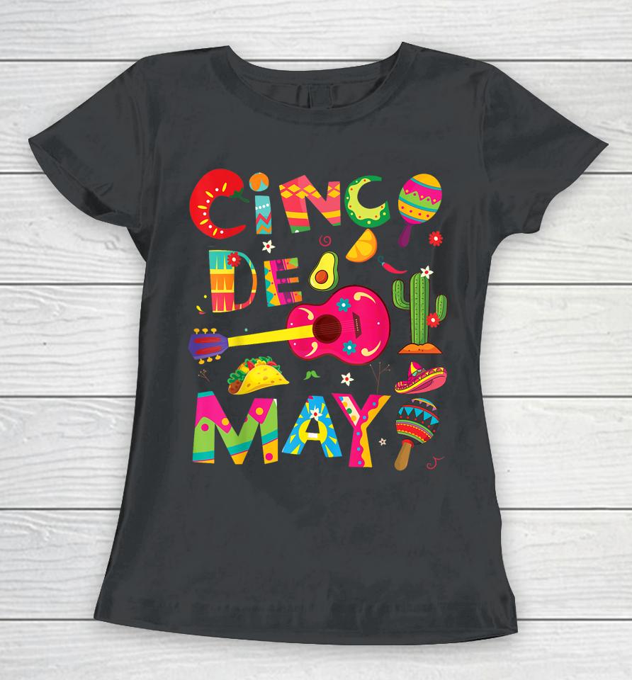 Cinco De Mayo, Men Women Kids Funny Mexican Fiesta 5 De Mayo Women T-Shirt