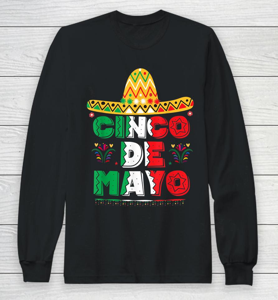 Cinco De Mayo Mexican Fiesta 5 De Mayo Long Sleeve T-Shirt