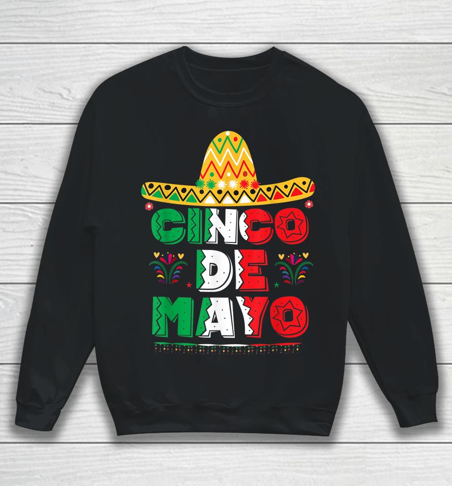 Cinco De Mayo Mexican Fiesta 5 De Mayo Sweatshirt