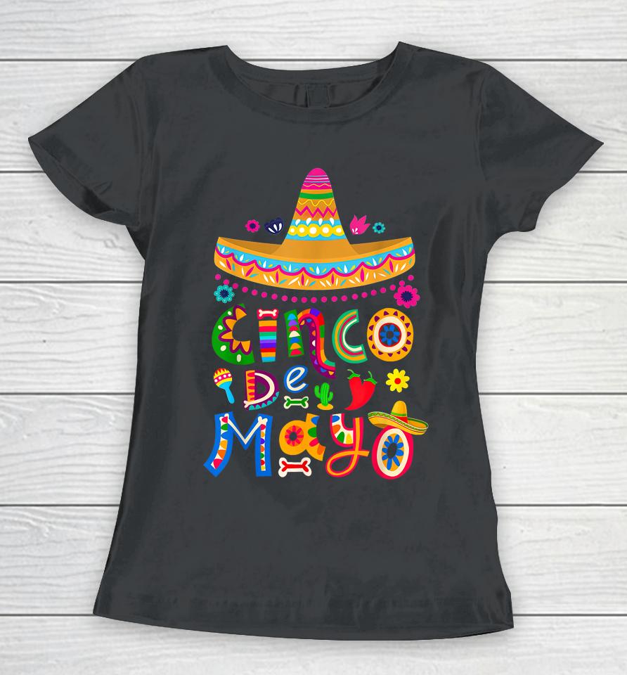 Cinco De Mayo Mexican Fiesta 5 De Mayo Women Men Girls Women T-Shirt