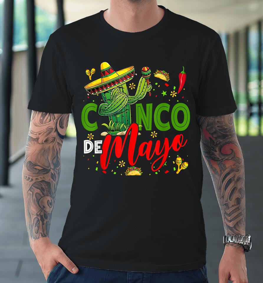 Cinco De Mayo Mexican Fiesta Dabbing Cactus 5 De Mayo Premium T-Shirt