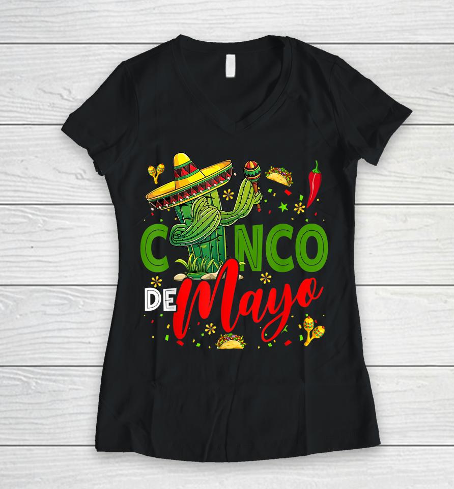 Cinco De Mayo Mexican Fiesta Dabbing Cactus 5 De Mayo Women V-Neck T-Shirt