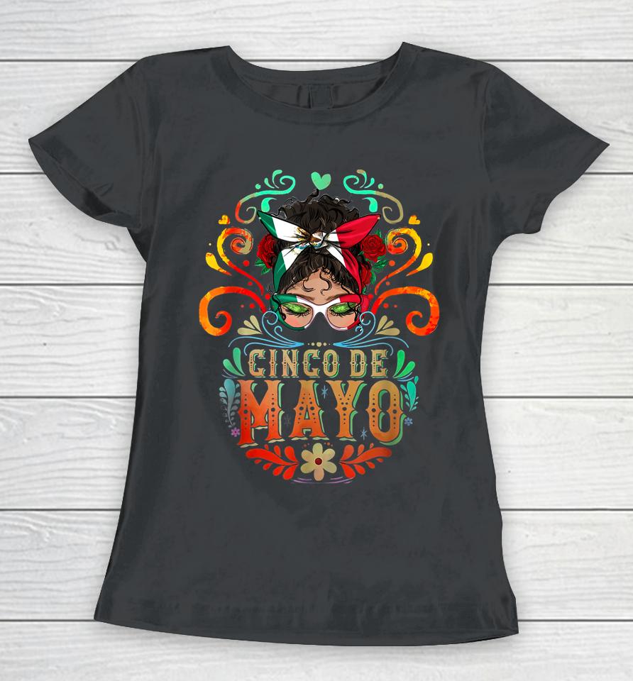 Cinco De Mayo Mom Tee Mexican Cinco De Mayo Day Of Mom Women T-Shirt