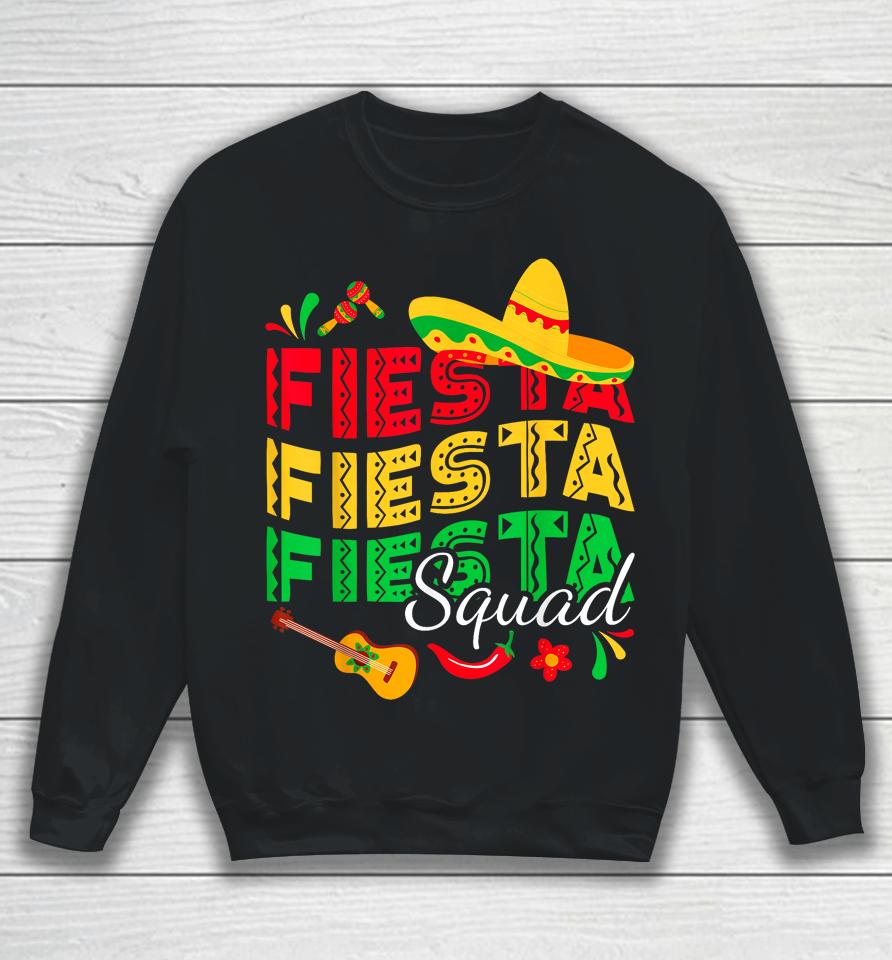 Cinco De Mayo Party Mexican Fiesta Squad 5 De Mayo Women Men Sweatshirt