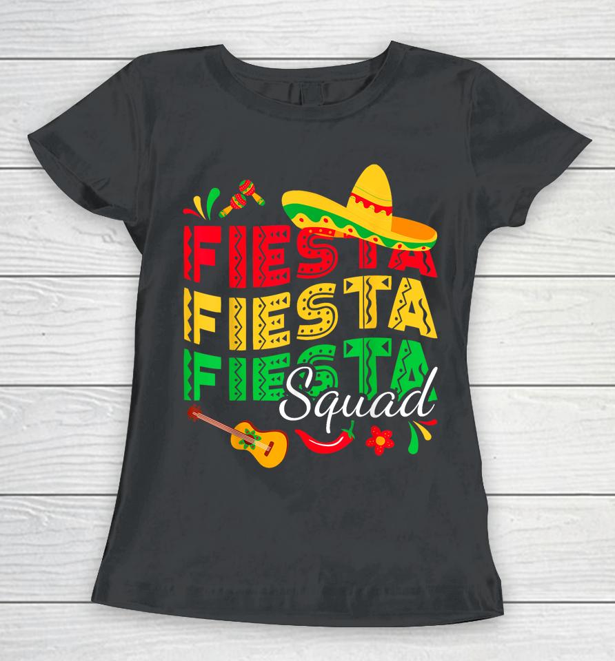 Cinco De Mayo Party Mexican Fiesta Squad 5 De Mayo Women Men Women T-Shirt