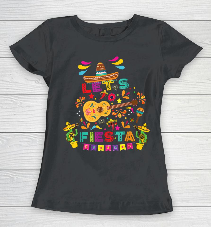 Cinco De Mayo Shirt Let's Fiesta Mexican Maracas Sombrero Women T-Shirt