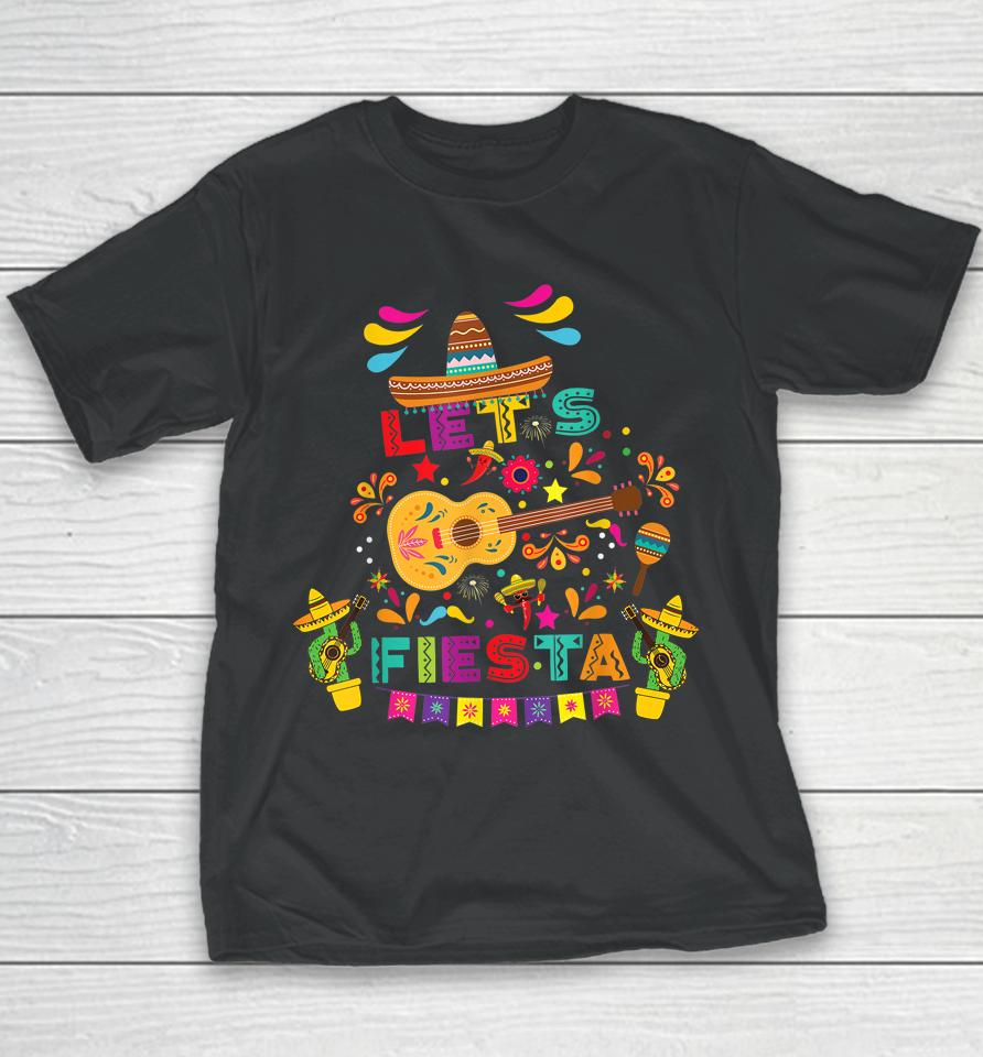 Cinco De Mayo Shirt Let's Fiesta Mexican Maracas Sombrero Youth T-Shirt