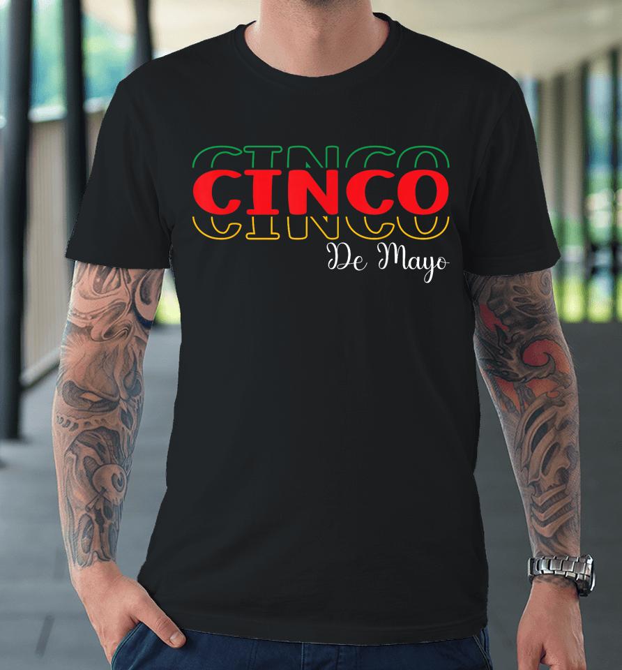Cinco De Mayo Simple Premium T-Shirt
