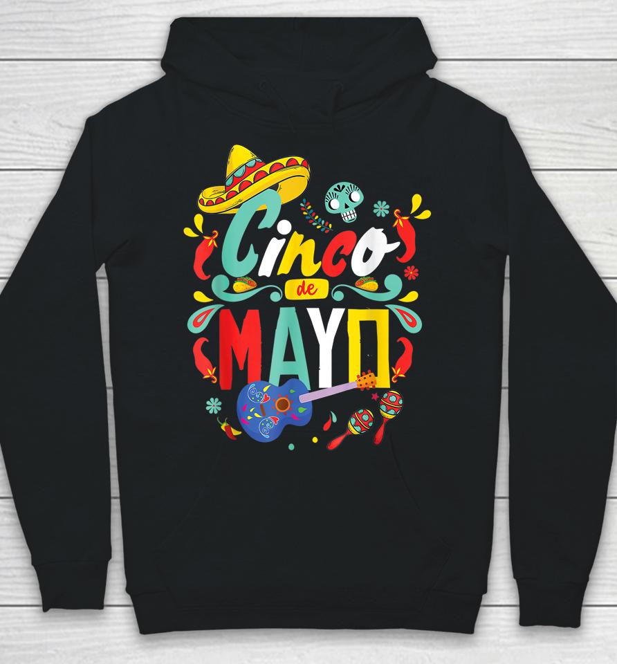Cinco De Mayo Tee Mexican Fiesta 5 De Mayo Hoodie