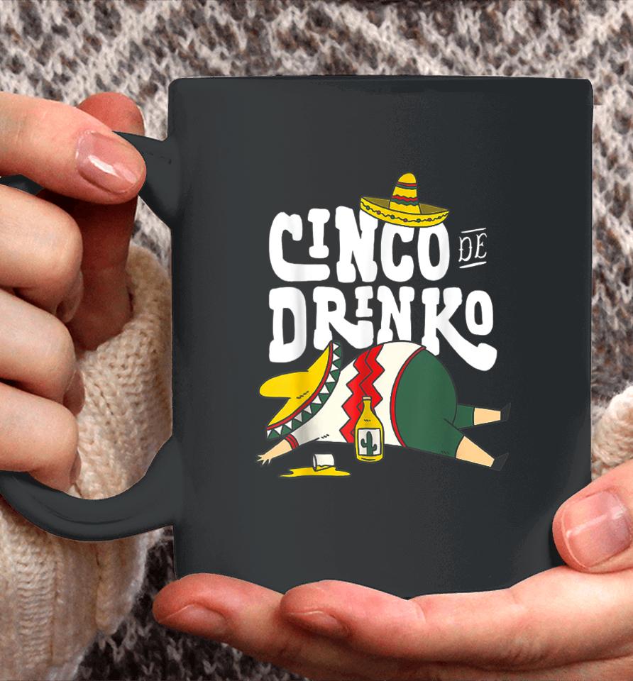 Cinco Drinko De Mayo Fiesta Squad Mexican Party 5 De Mayo Coffee Mug