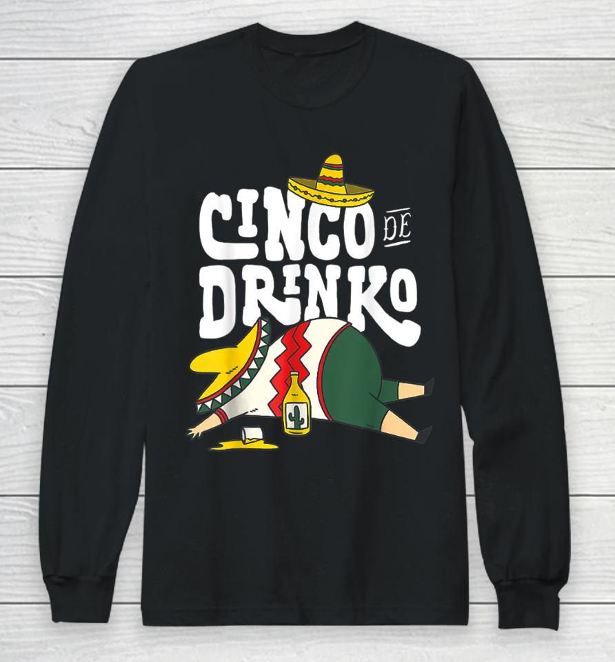 Cinco Drinko De Mayo Fiesta Squad Mexican Party 5 De Mayo Long Sleeve T-Shirt