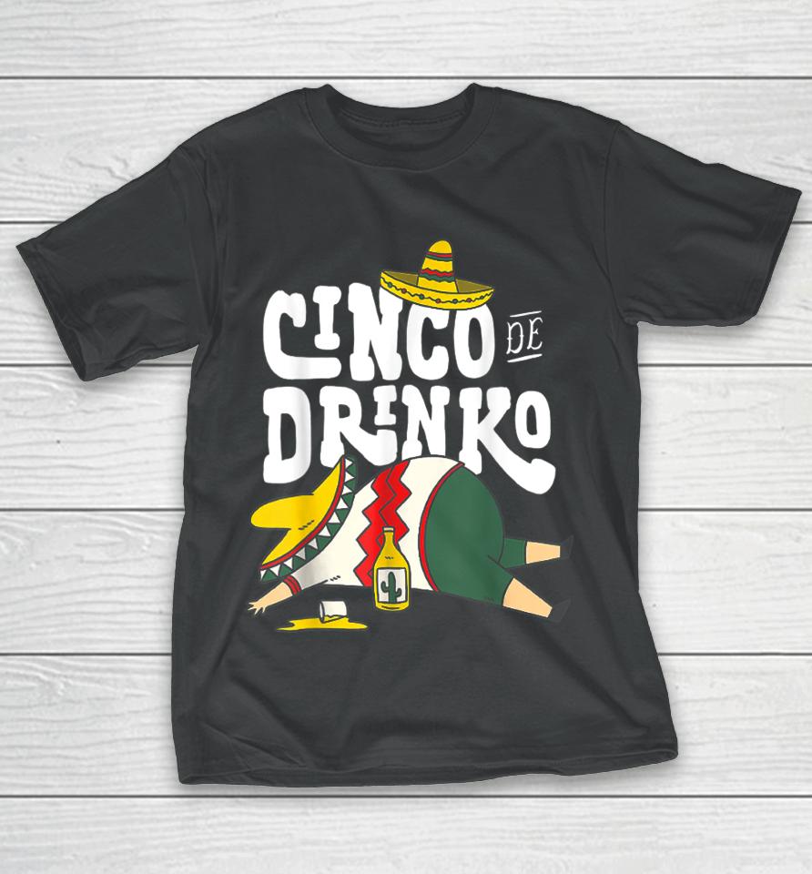 Cinco Drinko De Mayo Fiesta Squad Mexican Party 5 De Mayo T-Shirt