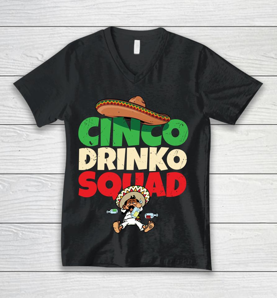 Cinco Drinko Squad Drinking Party Fiesta Funny Cinco De Mayo Unisex V-Neck T-Shirt