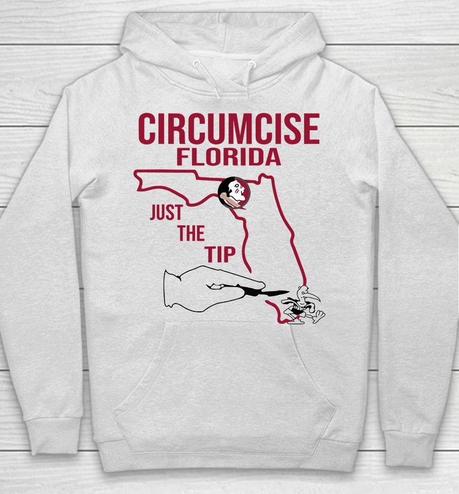 Circumcise Florida Just The Tip Funny Hoodie
