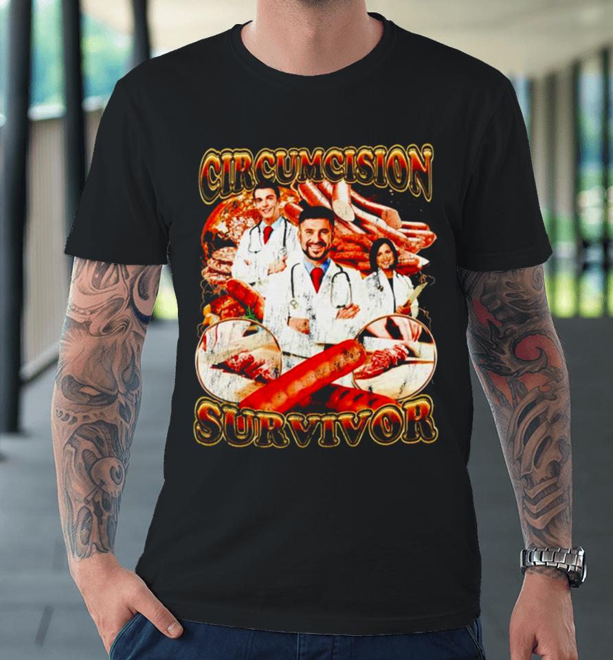 Circumcision Survivor Doctor Premium T-Shirt