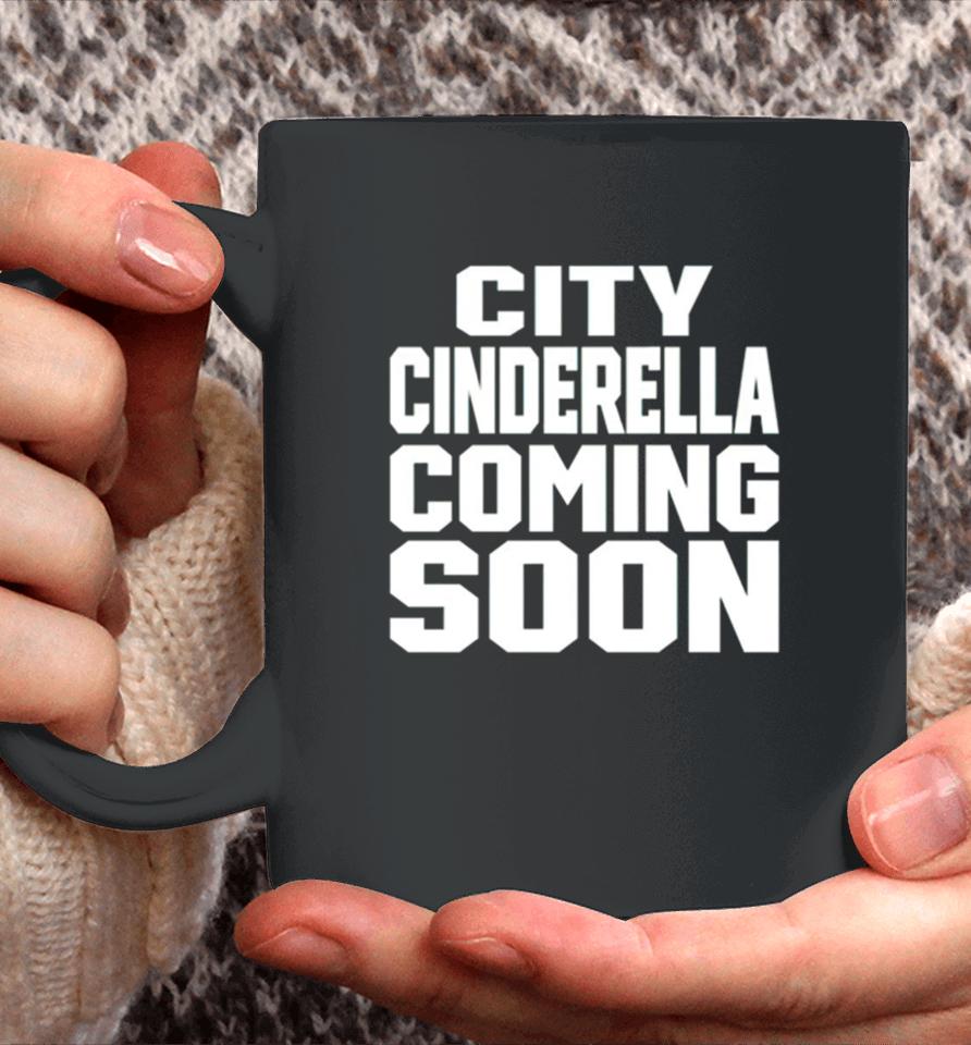 City Cinderella Coming Soon Coffee Mug