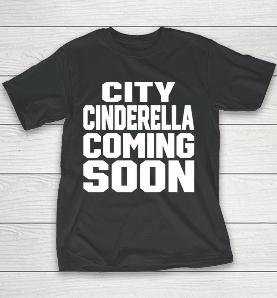 City Cinderella Coming Soon Youth T-Shirt