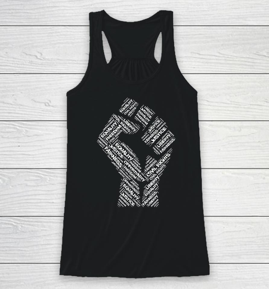 Civil Rights Black Power Fist March For Justice Racerback Tank