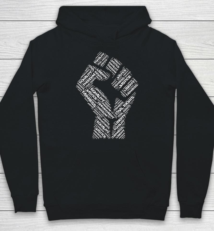 Civil Rights Black Power Fist March For Justice Hoodie