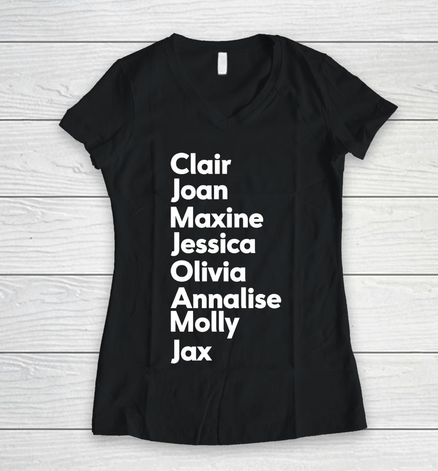 Clair Joan Maxine Jessica Olivia Annalise Molly Jax Women V-Neck T-Shirt